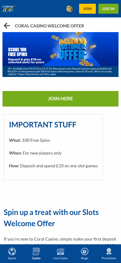 Coral Casino welcome offer on mobile showing 100 free spins with the full terms printed beneath